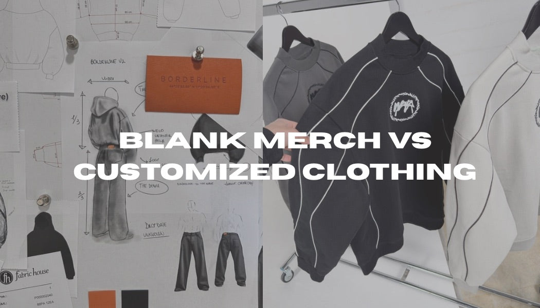 Blank Merch vs Customized Clothing: What Startups Need to Know